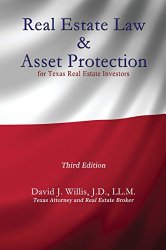 Real Estate Law & Asset Protection for Texas Real Estate Investors – Third Edition