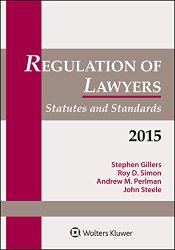 Regulation of Lawyers: Statutes & Standards