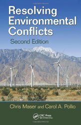 Resolving Environmental Conflicts, Second Edition (Social Environmental Sustainability)