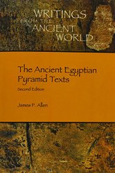 The Ancient Egyptian Pyramid Texts (Writings from the Ancient World)