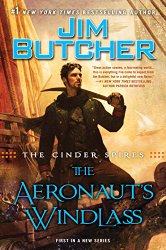 The Cinder Spires: the Aeronaut’s Windlass
