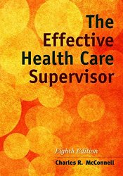 The Effective Health Care Supervisor