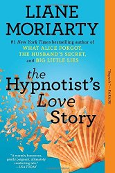The Hypnotist’s Love Story: A Novel