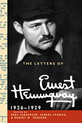The Letters of Ernest Hemingway: Volume 3, 1926-1929 (The Cambridge Edition of the Letters of Ernest Hemingway)