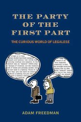 The Party of the First Part: The Curious World of Legalese
