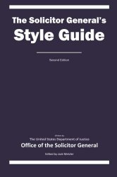 The Solicitor General’s Style Guide: Second Edition