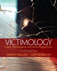 Victimology: Legal, Psychological, and Social Perspectives (4th Edition)