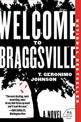 Welcome to Braggsville: A Novel