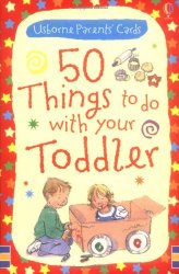 50 Things to Do with Your Toddler (Activity Cards)