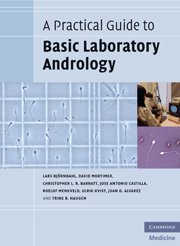 A Practical Guide to Basic Laboratory Andrology (Cambridge Medicine)
