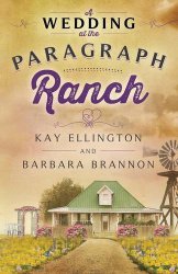 A Wedding At The Paragraph Ranch (The Paragraph Ranch Series) (Volume 2)