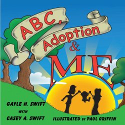 ABC, Adoption & Me — a Multi-cultural Picture Book for Adoptive Families