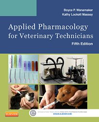 Applied Pharmacology for Veterinary Technicians, 5e