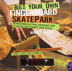 Build Your Own Fingerboard Skatepark