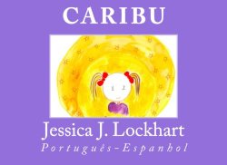 Caribu: Português-Espanhol (Portuguese Edition)
