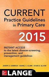 CURRENT Practice Guidelines in Primary Care 2015