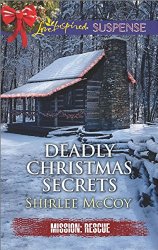 Deadly Christmas Secrets (Mission: Rescue)