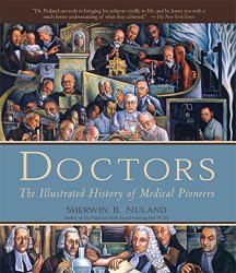 Doctors: The Illustrated History of Medical Pioneers