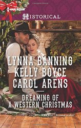 Dreaming of a Western Christmas: His Christmas BelleThe Cowboy of Christmas PastSnowbound with the Cowboy (Harlequin Historical)