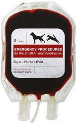 Emergency Procedures for the Small Animal Veterinarian-, 3e