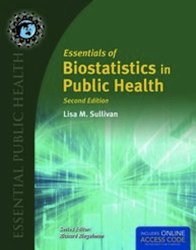 Essentials Of Biostatistics In Public Health (Essential Public Health)