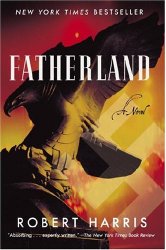 Fatherland: A Novel