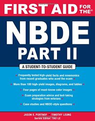 First Aid for the NBDE Part II (First Aid Series) (Pt. 2)