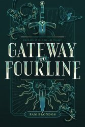 Gateway to Fourline (The Fourline Trilogy)