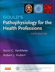 Gould’s Pathophysiology for the Health Professions, 5e