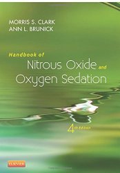 Handbook of Nitrous Oxide and Oxygen Sedation, 4e