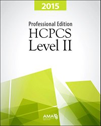 HCPCS 2015 Level II Professional Edition (Hcpcs Level II (American Medical Assn))