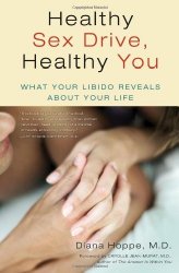 Healthy Sex Drive, Healthy You: What Your Libido Reveals About Your Life