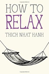 How to Relax (Mindfulness Essentials)