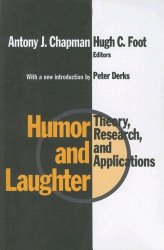 Humor and Laughter: Theory, Research, and Applications