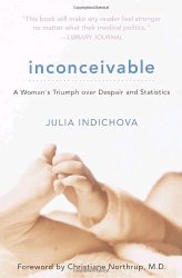 Inconceivable: A Woman’s Triumph over Despair and Statistics