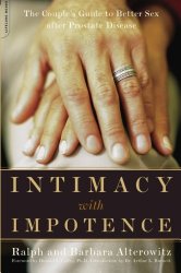 Intimacy With Impotence: The Couple’s Guide To Better Sex After Prostate Disease