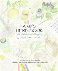 Kid’s Herb Book, A: For Children of All Ages