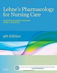 Lehne’s Pharmacology for Nursing Care, 9e