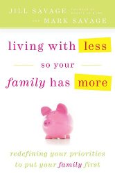 Living With Less So Your Family Has More