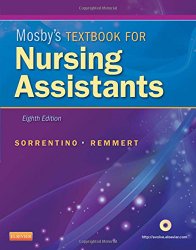 Mosby’s Textbook for Nursing Assistants, 8th Edition