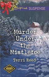 Murder Under the Mistletoe (Northern Border Patrol)