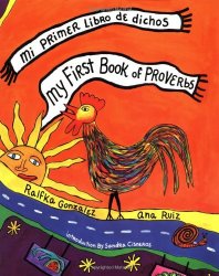 My First Book of Proverbs: Mi Primer libro de dichos (English and Spanish Edition)