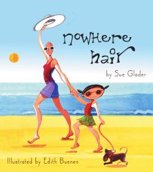 Nowhere Hair: Explains cancer and chemo to your kids (children)