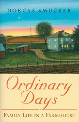 Ordindary Days: Family Life In A Farmhouse