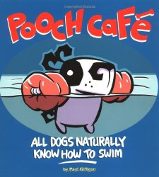 Pooch Cafe: All Dogs Naturally Know How To Swim