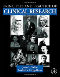 Principles and Practice of Clinical Research, Third Edition