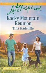 Rocky Mountain Reunion (Love Inspired Large Print)
