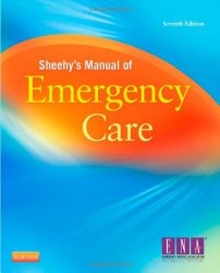 Sheehy’s Manual of Emergency Care, 7e (Newberry, Sheehy’s Manual of Emergency Care)