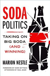 Soda Politics: Taking on Big Soda (and Winning)