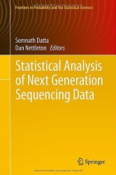Statistical Analysis of Next Generation Sequencing Data (Frontiers in Probability and the Statistical Sciences)
